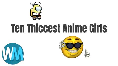 10 Thiccest Anime Characters Of All Time Youtube