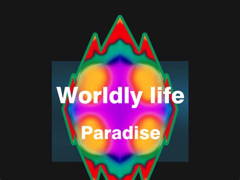 Worldly Life Paradise By Xs On Dribbble