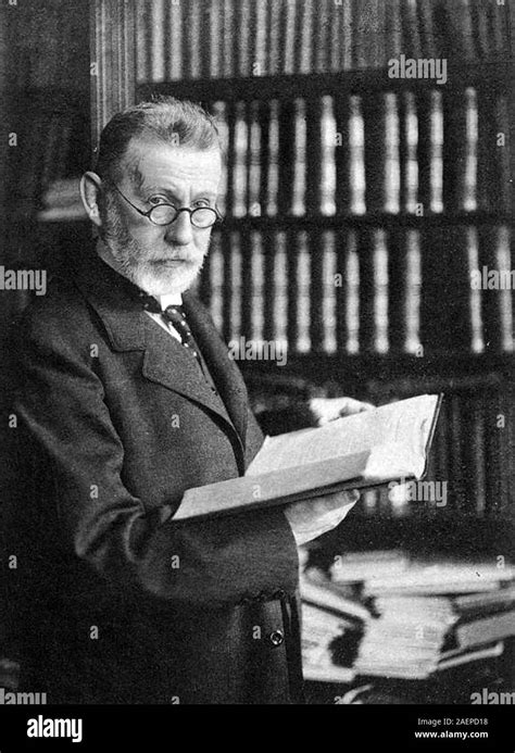 Paul Ehrlich 1854 1915 German Physician And Scientist Stock Photo Alamy
