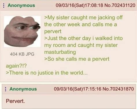 pervert my sister caught me greentext