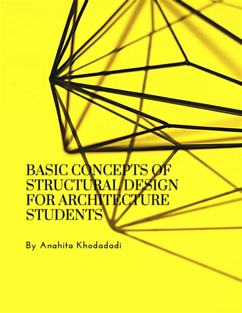 Basic Concepts Of Structural Design For Architecture Students Simple