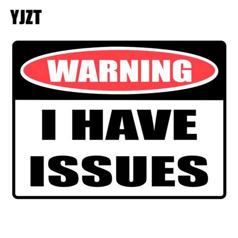Buy Yjzt 16x118cm Funny Warning Sign I Have Issues