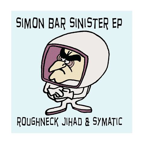 Simon Bar Sinister 10 Inch Ep