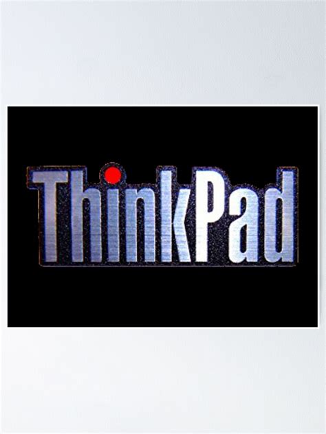 Thinkpad Logo Realistic Poster By Nostalgio Redbubble