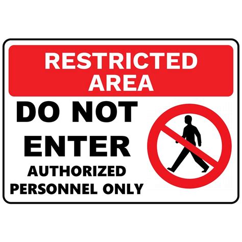 Laminated Signage Do Not Enter Restricted Area Authorized Personnel