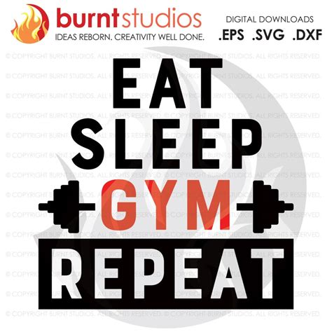 Eat Sleep Gym Repeat Svg Cutting File Exercising Body Building Health Lifestyle Cardio