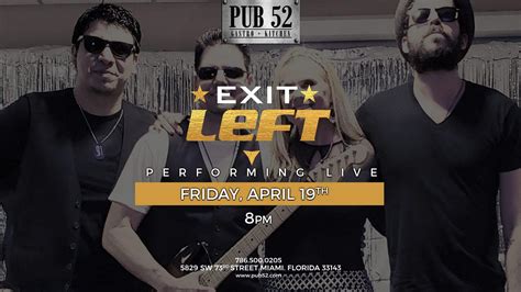 Exit Left Band At Pub52 Miami Fl Apr 19 2019 800 Pm