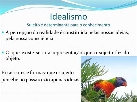 O Que é O Idealismo