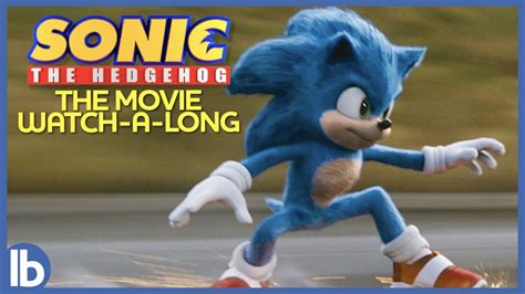 Sonic The Hedgehog The Movie Watch A Long Youtube