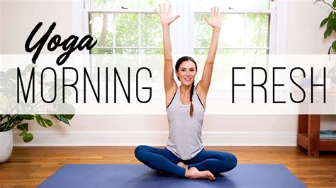 Morning Yoga Fresh Yoga With Adriene