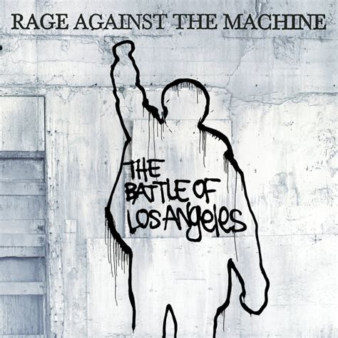 Rage Against The Machine The Battle Of Los Angeles 1999