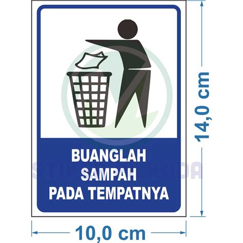 Jual Stiker Vinyl Buanglah Sampah Pada Tempatnya Shopee Indonesia