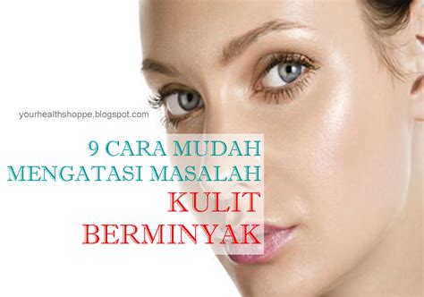Cara ini sesuai untuk mengatasi stress yang dihadapi. A WAHMpire's Diary: CARA MENGATASI KULIT BERMINYAK DENGAN ...