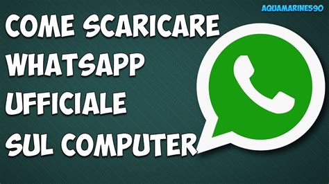 Tutorial Come Scaricare Ed Installare Lapp Ufficiale Di Whatsapp Sul
