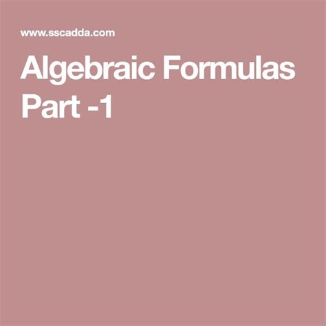Algebraic Formulas Part 1 Formula Education Math Parts