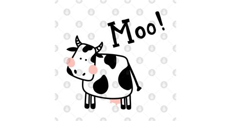 Moo Text Illustration Of Cute Cow Cow T Shirt Teepublic
