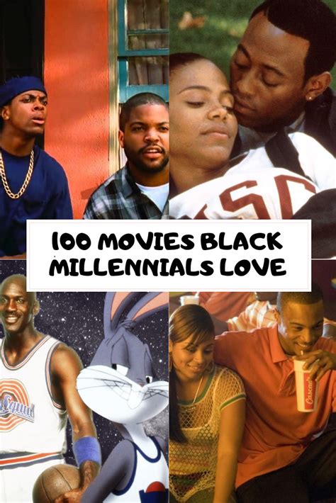 100 Movies Black Millennials Love Movie Black 90s Black Movies Black Love Movies