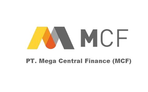 Jobs At Pt Mega Central Finance Mcf Vietnam February 2024 Glints