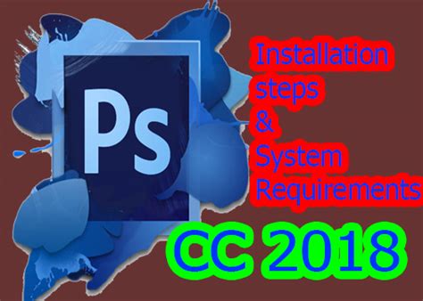 Finally, adobe photoshop cc (2014) will need hardware that is a 14 year old pc or younger to run recommended. Adobe Photoshop CC 2018 Installation steps and system ...