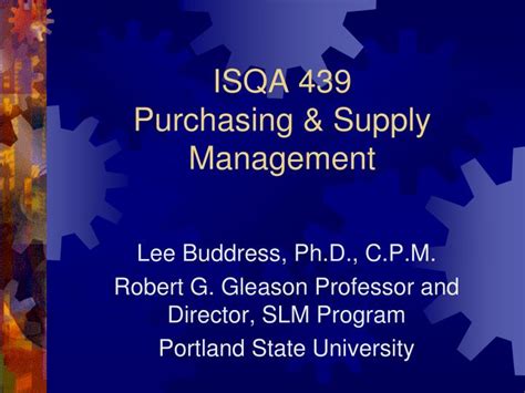 Ppt Isqa 439 Purchasing And Supply Management Powerpoint Presentation