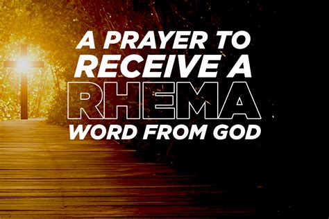 A Prayer To Receive A Rhema Word From God Kenneth Copeland Ministries