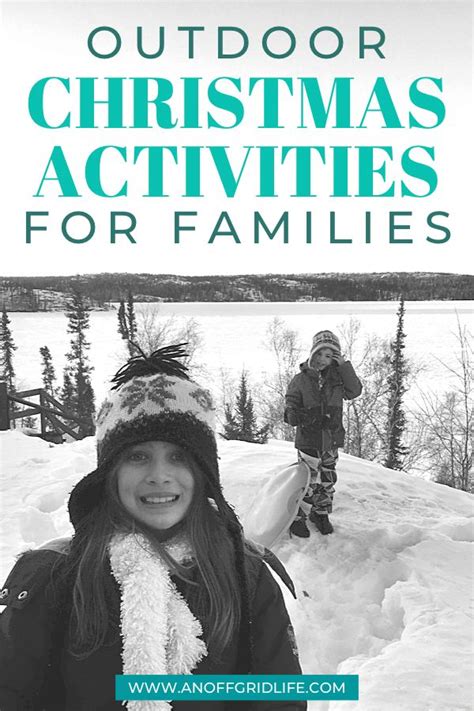 Outdoor Christmas Activities For Families Christmas Activities For