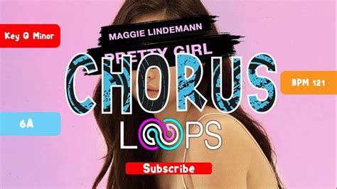 Maggie Lindemann Pretty Girl Chorus Loop Youtube