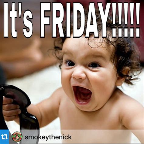 Lovethispic offers oh yeah its friday pictures, photos & images, to be used on facebook, tumblr, pinterest, twitter and other. HAPPY FRIDAY MEME TUMBLR image memes at relatably.com