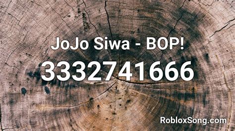 Jojo Siwa Bop Roblox Id Roblox Music Codes