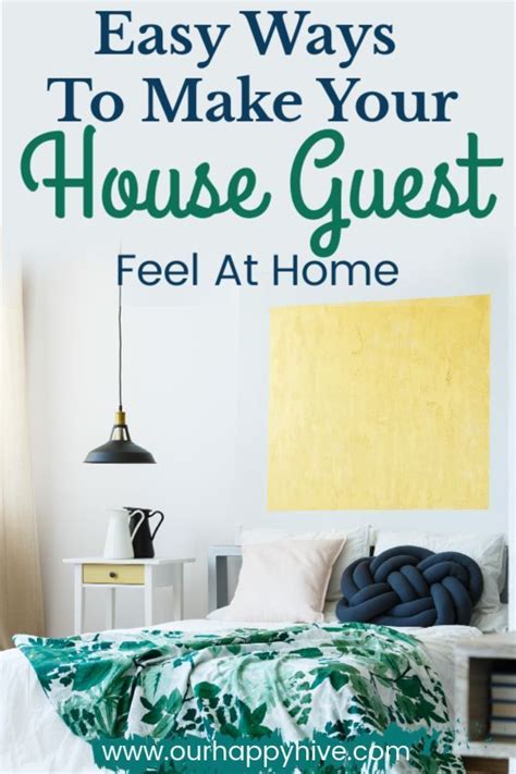 A Bed With The Words Easy Ways To Make Your House Guest Feel At Home