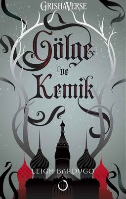Goodreads helps you keep track of books you want to read. Gölge ve Kemik | D&R - Kültür, Sanat ve Eğlence Dünyası