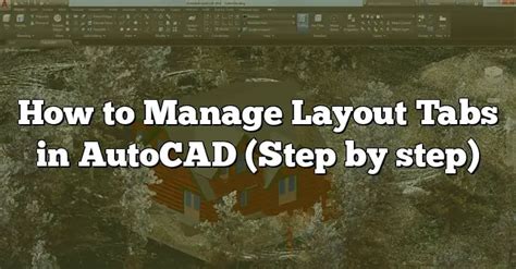 How To Manage Layout Tabs In Autocad Step By Step Caddikt
