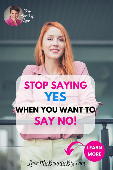 How To Stop Saying Yes When You Want To Say No