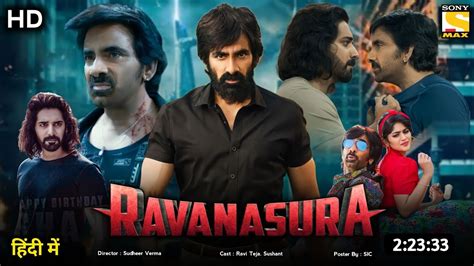 Ravanasura Full Movie Hindi Dubbed Update Ravi Teja New Movie