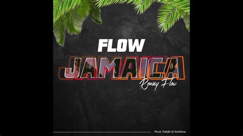 Flow Jamaica Ronny Flow Shazam