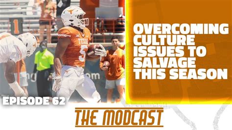 Texas Longhorns Football Modcast Part Bo Davis Video Culture Issues And Big Recruiting