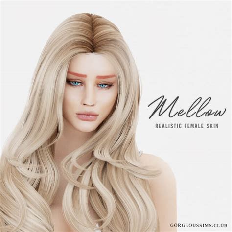 Mellow Realistic Sims 4 Female Skin Best Sims Mods