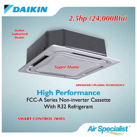 Daikin Non Inverter Ceiling Cassette Air Cond With Smart Control Hp