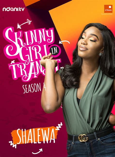ndani tv s hit show ‘skinny girl in transit is back with season 4 check out official posters