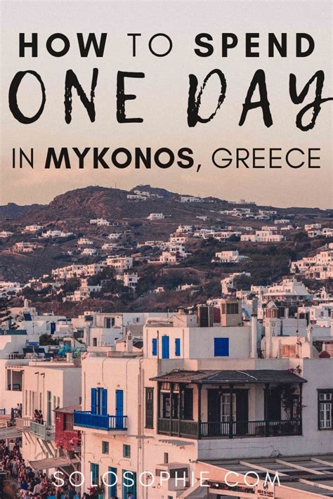 A One Day In Mykonos Itinerary Youll Want To Steal Solosophie