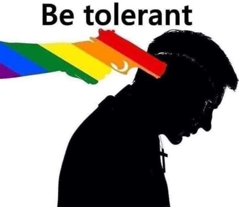 Be Tolerant The Libertarian Catholic The Libertarian Catholic