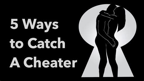 5 Ways To Catch A Cheater “i Have No Faith In Human By Smith S Medium