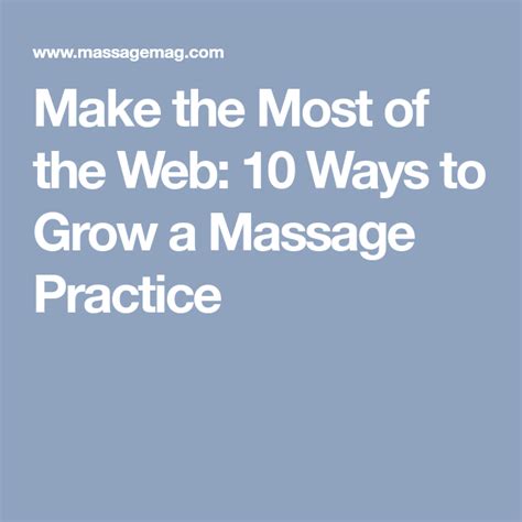 make the most of the web 10 ways to grow a massage practice massage massage intake forms 10