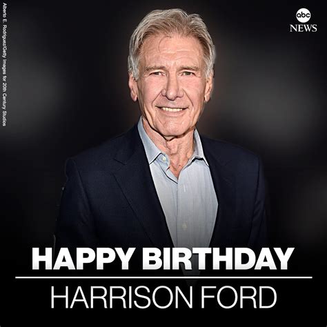 Happy Birthday Actor Harrison Ford Is 80 Today