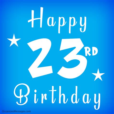Best Happy 23rd Birthday Wishes Messages And Cards