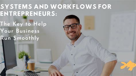 Systems And Workflows For Entrepreneurs