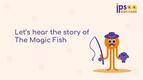 Lets Hear The Story Of The Magic Fish Youtube
