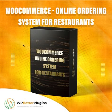 Woocommerce Online Ordering System For Restaurants Wpbetterplugins