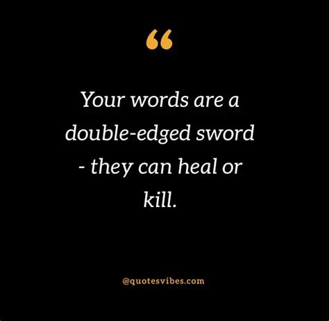 80 Double Edged Sword Quotes And Sayings Quotes Vibes