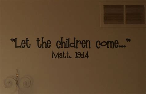 Let The Children Come Beautiful Wall Decals
